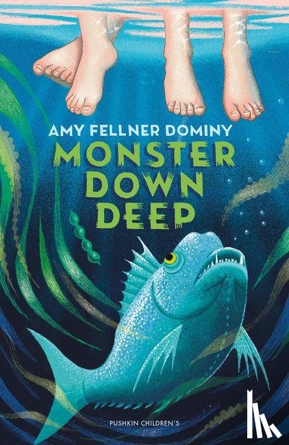 Dominy, Amy Fellner - Monster Down Deep