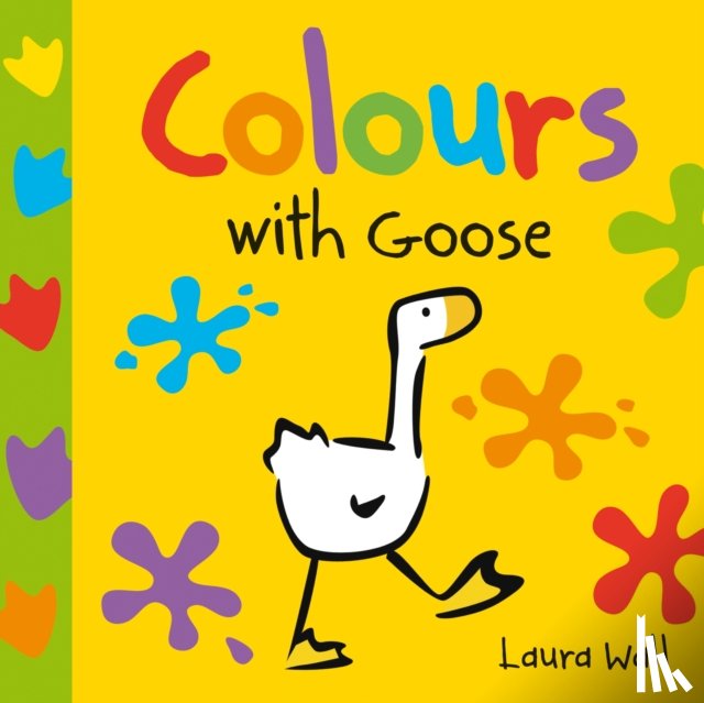 Wall, Laura - Learn With Goose: Colours