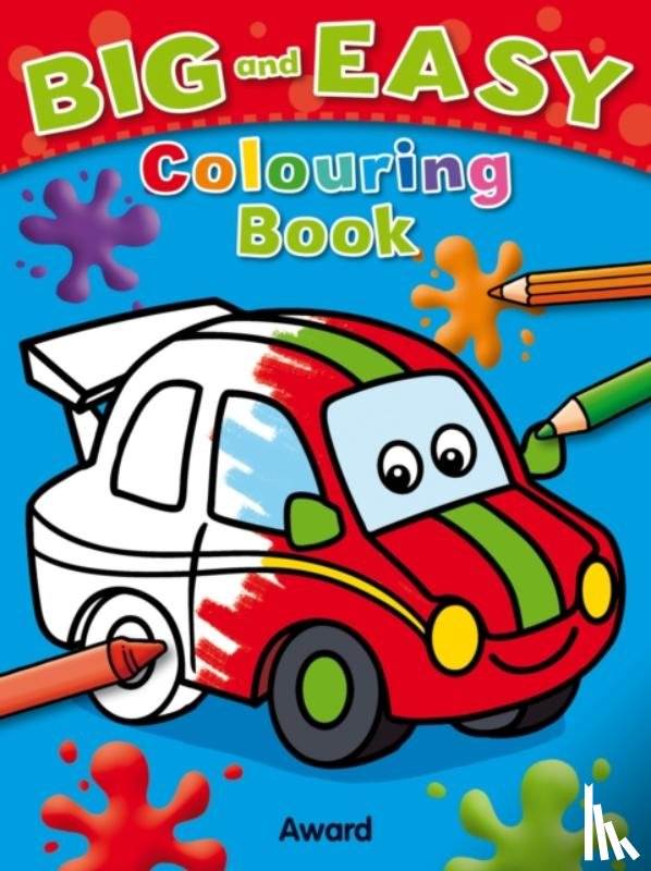  - Big and Easy Colouring Book: Car