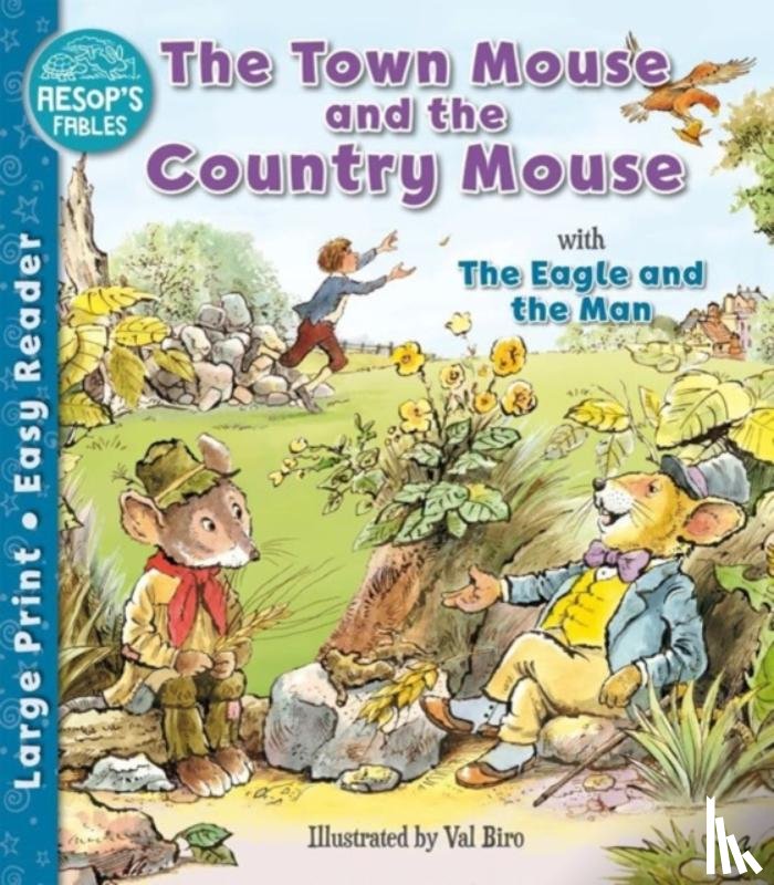  - The Town Mouse and the Country Mouse & The Eagle and the Man