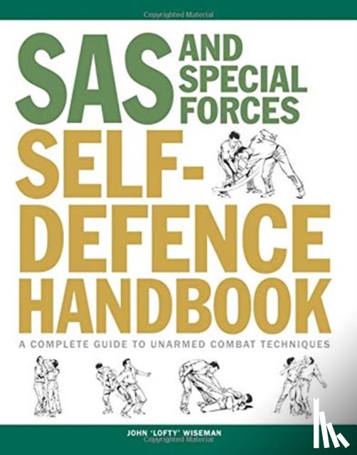 Wiseman, John 'Lofty' - SAS and Special Forces Self Defence Handbook