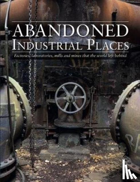 Ross, David - Abandoned Industrial Places