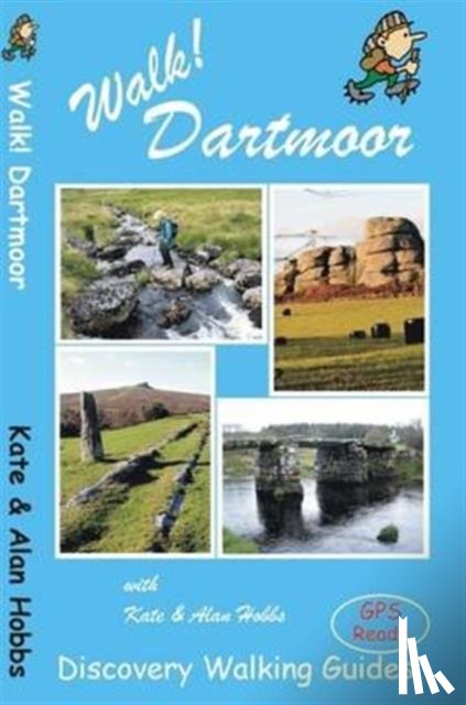 Hobbs, Kate, Hobbs, Alan - Walk! Dartmoor
