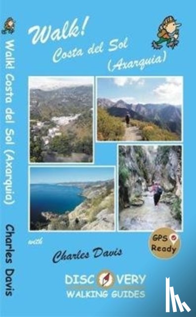 Davis, Charles - Walk! Costa del Sol (Axarquia)