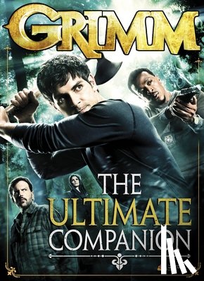 Titan Books - Grimm: The Ultimate Companion