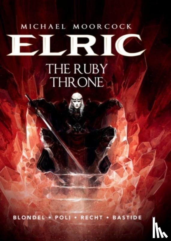 Blondel, Julien - Michael Moorcock's Elric Vol. 1: The Ruby Throne