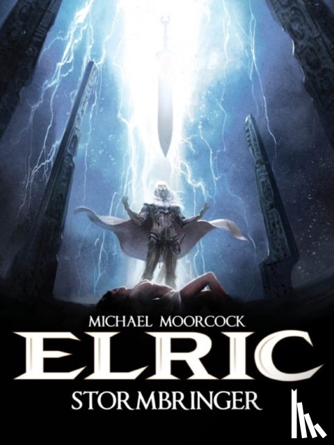 Blondel, Julien - Michael Moorcock's Elric Vol. 2: Stormbringer