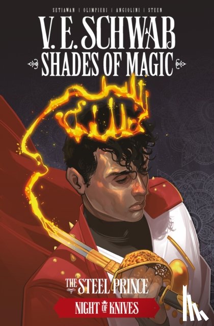 Schwab, V E - Shades of Magic: The Steel Prince: Night of Knives