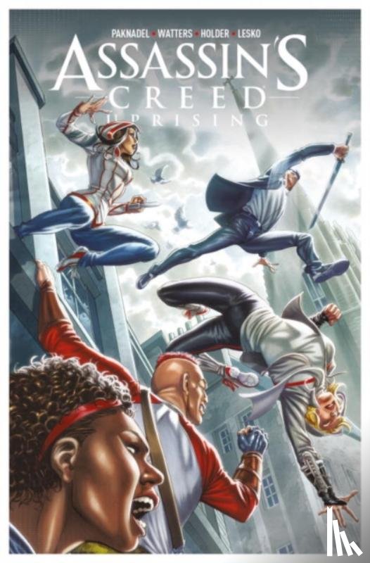 Paknadel, Alex, Watters, Dan - Assassin's Creed Uprising: Volume 2