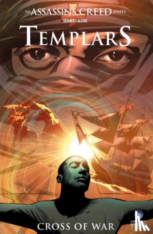 Van Lente, Fred - Assassin's Creed: Templars Vol. 2: Cross of War