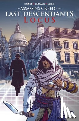 Edginton, Ian - Assassin's Creed: Last Descendants: Locus