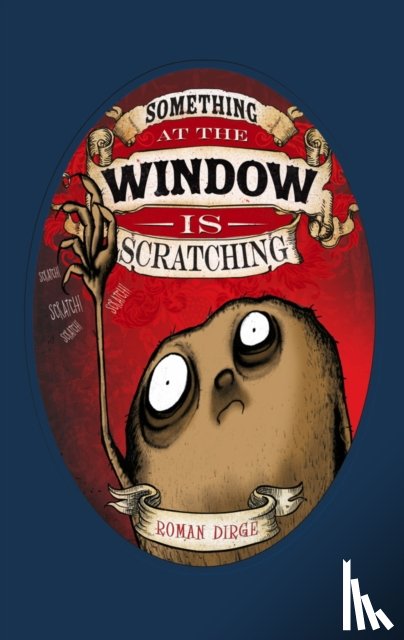 Dirge, Roman - Something at the Window is Scratching