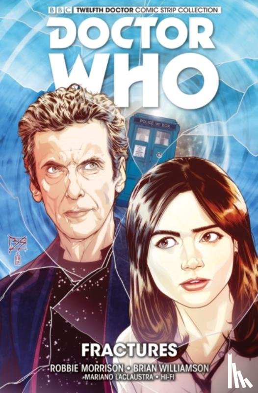Morrison, Robbie - Doctor Who: The Twelfth Doctor Vol. 2: Fractures
