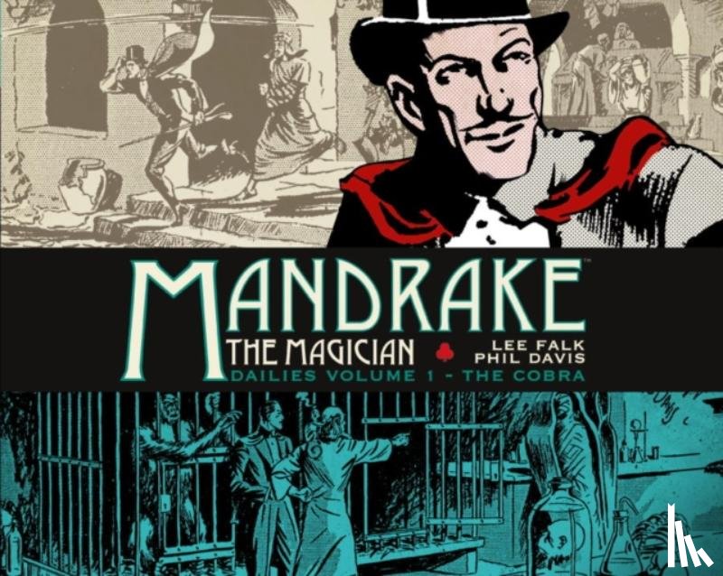 Falk, Lee - Mandrake the Magician: Dailies Vol. 1: The Cobra