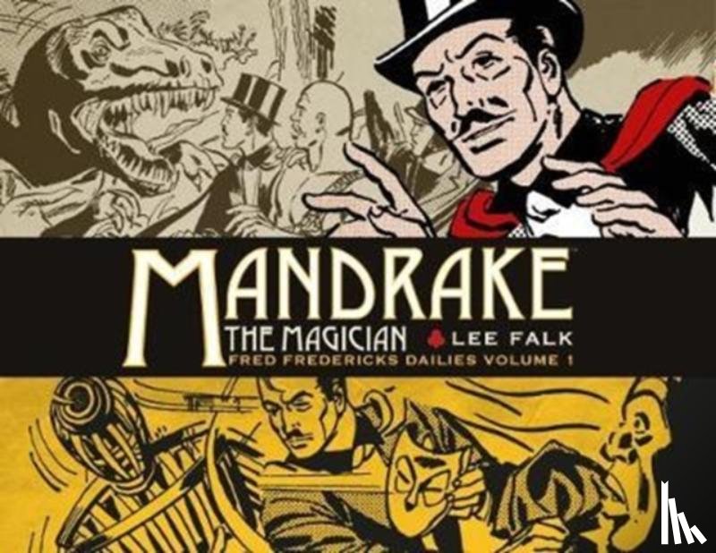 Falk, Lee - Mandrake the Magician: Fred Fredericks Dailies Vol.1: The Return Of Evil - The Cobra