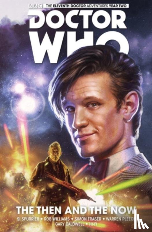 Spurrier, Si, Williams, Rob - Doctor Who: The Eleventh Doctor Vol. 4: The Then and The Now