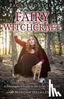 Daimler, Morgan - Pagan Portals - Fairy Witchcraft