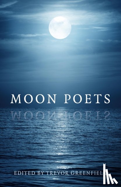 Greenfield, Trevor - Moon Poets