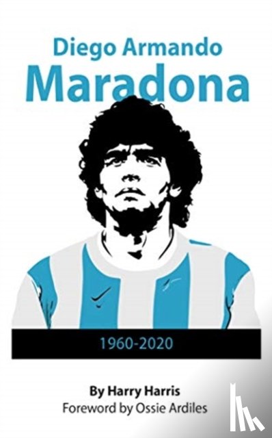 Harris, Harry - Diego Armando Maradona