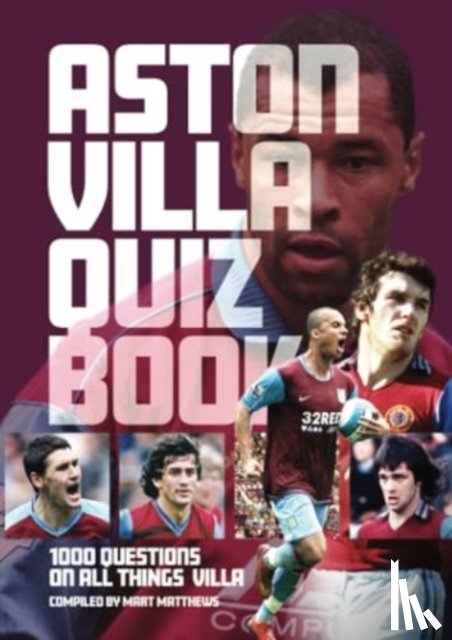 Matthews, Mart - Aston Villa FC Quiz Book