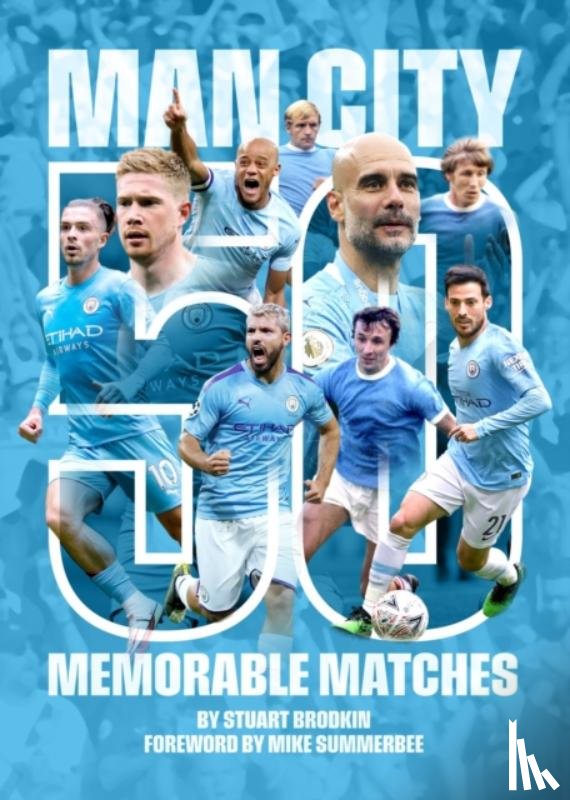 Brodkin, Stuart - Manchester City - 50 Memorable Matches