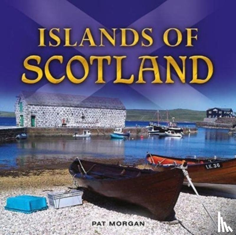 Morgan, Pat - Islands of Scotland