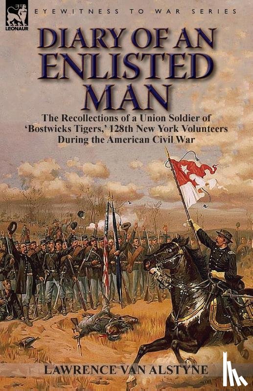 Van Alstyne, Lawrence - Diary of an Enlisted Man