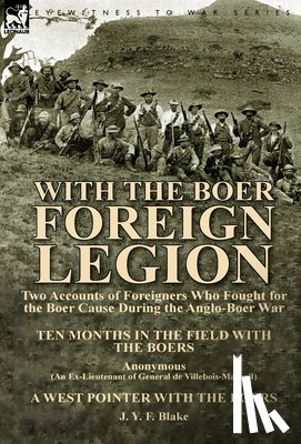 Blake, J Y F, Anonymous - With the Boer Foreign Legion