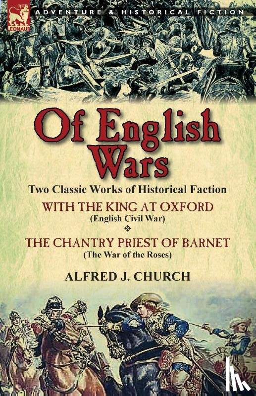 Church, Alfred J - Of English Wars