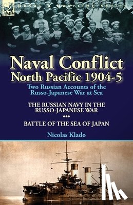 Klado, Nicolas - Naval Conflict-North Pacific 1904-5
