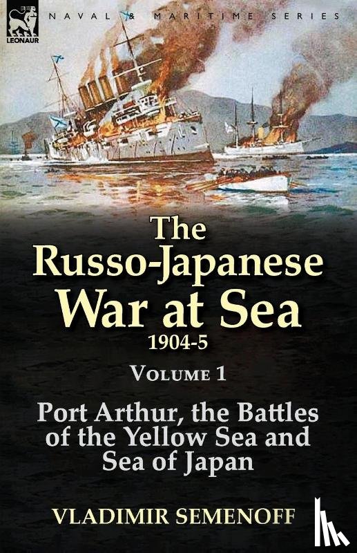 Semenoff, Vladimir - The Russo-Japanese War at Sea 1904-5