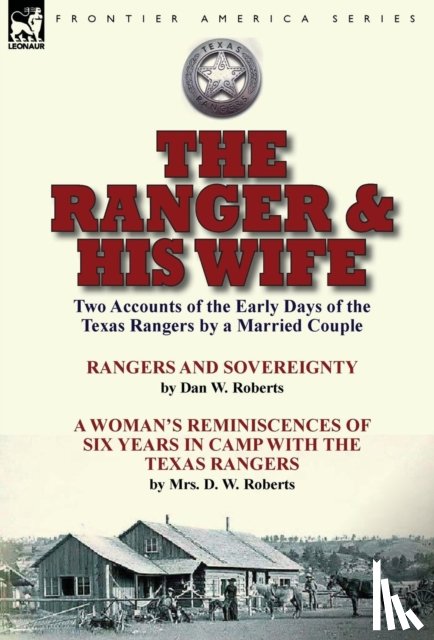 Roberts, Dan W, Roberts, Mrs D W - The Ranger & His Wife