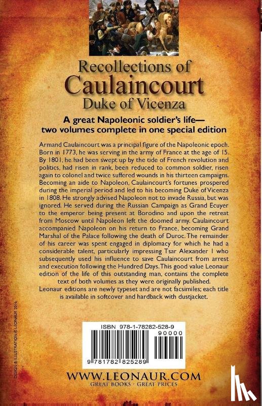 Caulaincourt, Armand-Augustin-Louis, Eilleaux, Desormeaux - Recollections of Caulaincourt, Duke of Vicenza