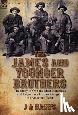 Dacus, J a - The James and Younger Brothers