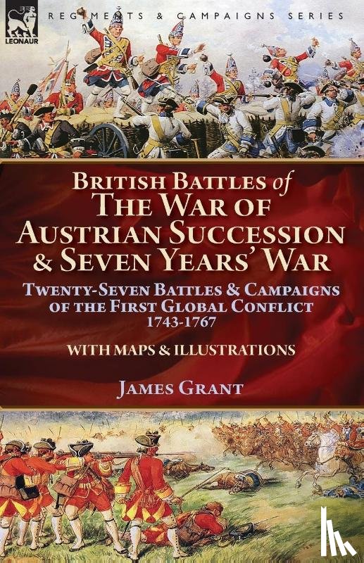 Grant, James - British Battles of the War of Austrian Succession & Seven Years' War