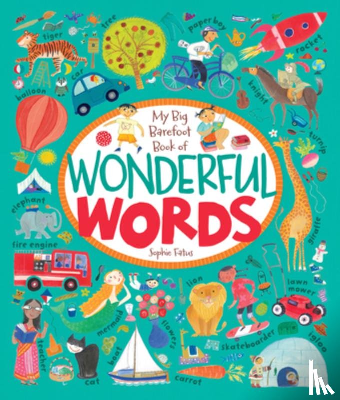 Barefoot Books - Barefoot Books: My Big Barefoot Book of Wonderful Words