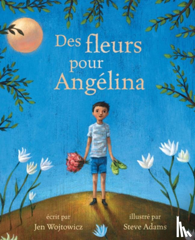 Wojtowicz, Jen - FRE-DES FLEURS POUR ANGELINA