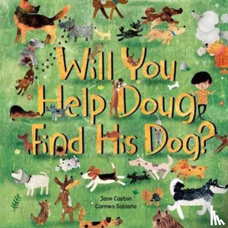 Caston, Jane - Will You Help Doug Find His Dog?