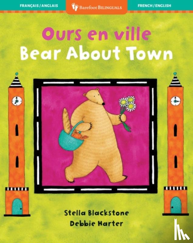 Blackstone, Stella - Bear About Town /Ours En Ville