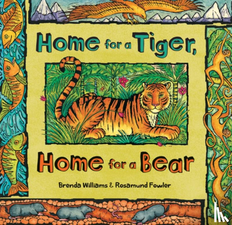 Williams, Brenda - Home for a Tiger, Home for a Bear