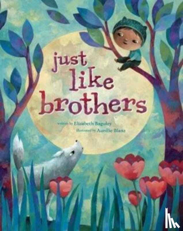 Baguley, Elizabeth - Just Like Brothers