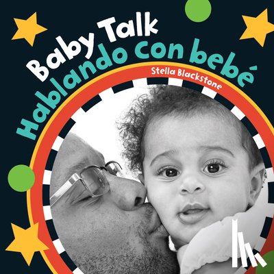 Blackstone, Stella - Baby Talk / Hablando Con Bebé