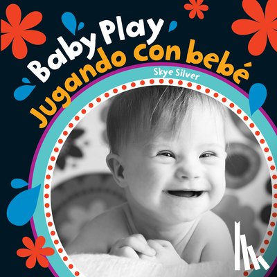 Silver, Skye - SPA-BABY PLAY/JUGANDO CON BEBE