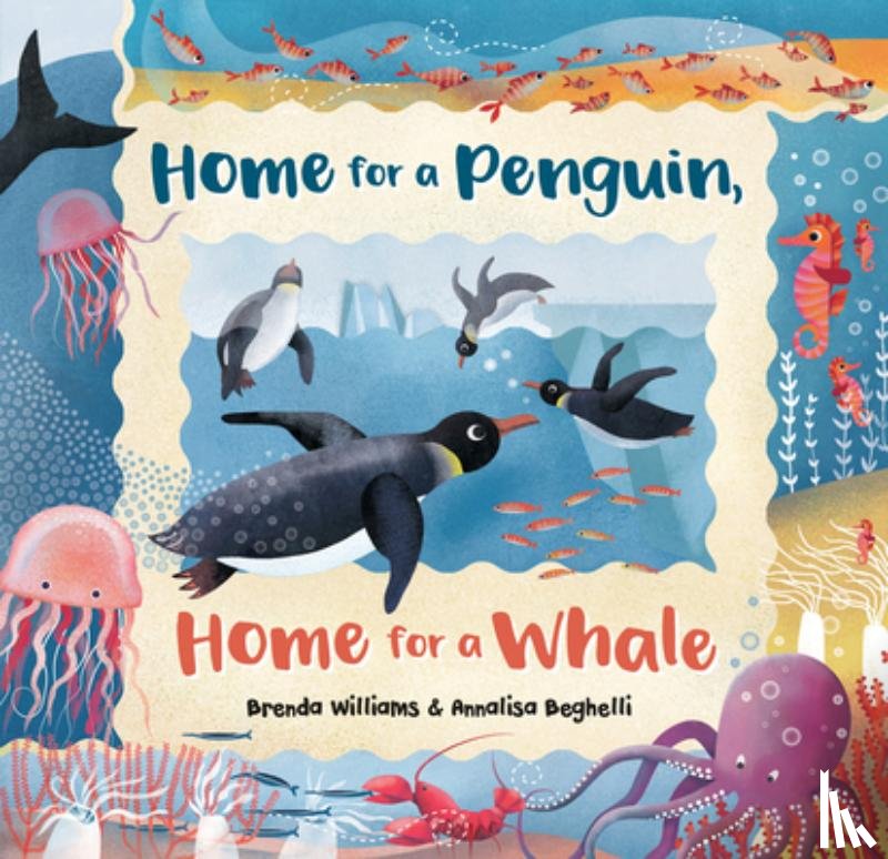 Williams, Brenda - Home for a Penguin, Home for a Whale