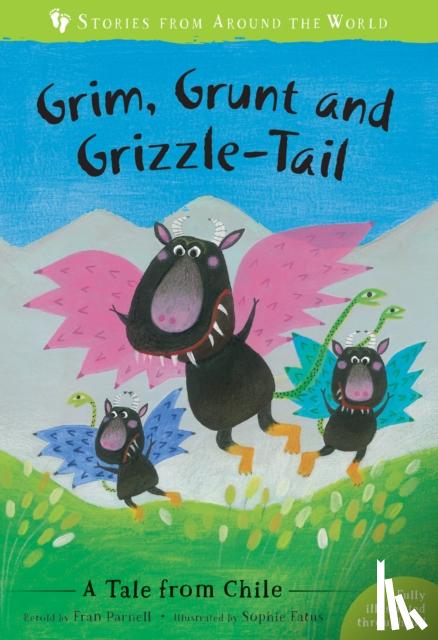 Parnell, Fran - Grim, Grunt and Grizzle-Tail