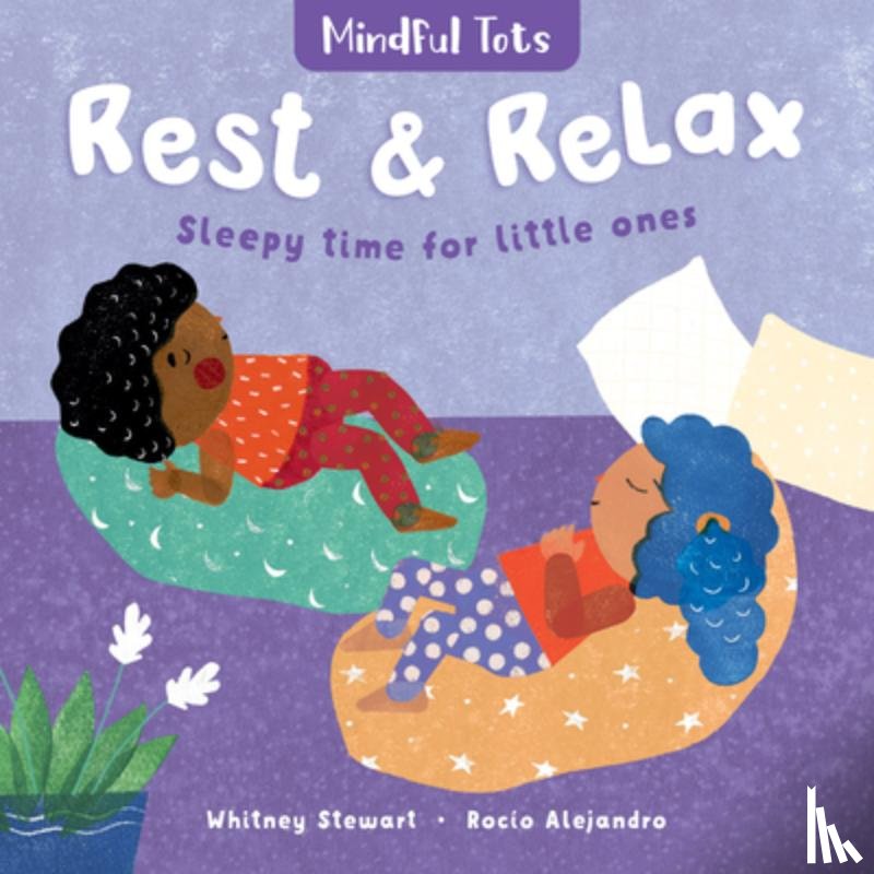 Stewart, Whitney - Mindful Tots: Rest & Relax