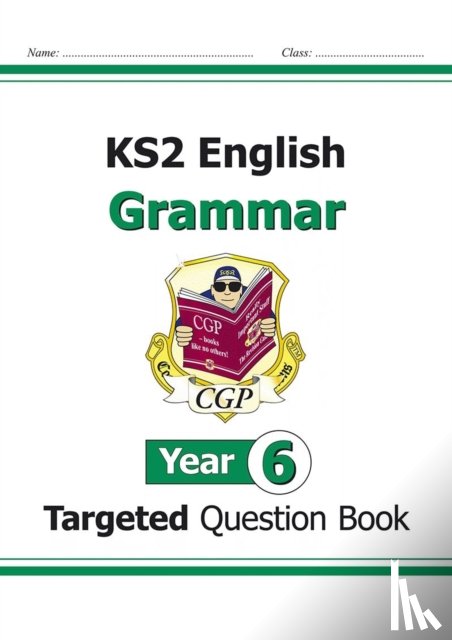 CGP Books - KS2 English Year 6 Grammar Targeted Question Book (with Answers)