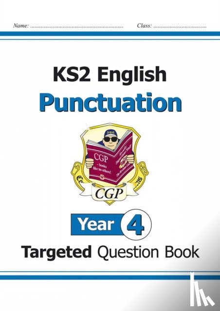 CGP Books - KS2 English Year 4 Punctuation Targeted Question Book (with Answers)