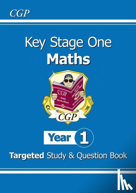 CGP Books - KS1 Maths Year 1 Targeted Study & Question Book