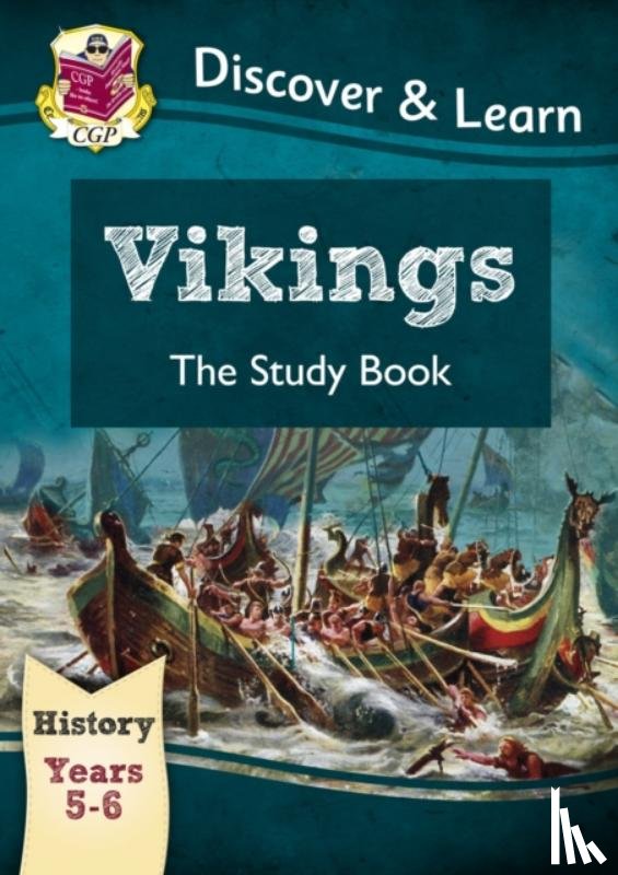 CGP Books - KS2 History Discover & Learn: Vikings Study Book (Years 5 & 6)